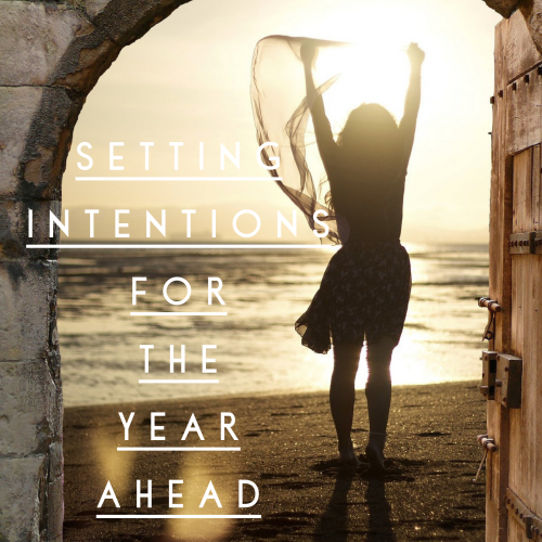 Setting intentions for the year ahead