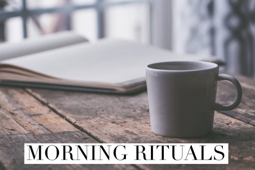 Rituals and the importance of routine